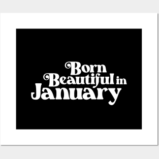 Born Beautiful in January (2) - Birth Month - Birthday Posters and Art